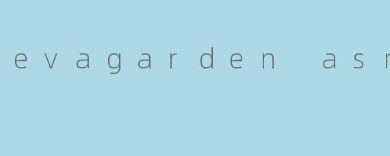 evagarden asmr